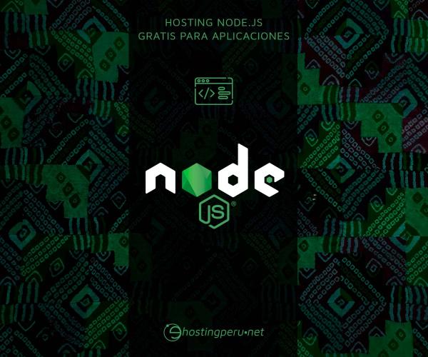 Hosting node.js gratis para aplicaciones en Perú